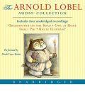 Arnold Lobel Audio Collection: Grasshopper on the Road/Owl at Home/Small Pig/Uncle Elephant