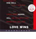 Love Wins: A Book about Heaven, Hell, and the Fate of Every Person Who Ever Lived