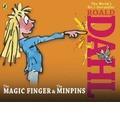 The Magic Finger and The Minpins