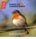 Songs of Garden Birds: The Definitive Audio Guide to British Garden Birds