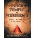 The Inner Temple of Witchcraft Meditation: CD Companion