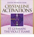 Crystalline Activations: St. Germain: The Violet Flame