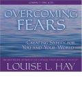 Overcoming Fears: Affirmations and Meditation Creating Safety for You and Your World