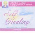 Self-healing: 10 Steps to a New You
