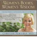 Women's Bodies, Women's Wisdom: Creating Physical and Emotional Health and Healing