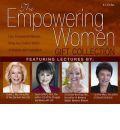 The Empowering Women Gift Collection: Four Empowered Women Bring You Positive Words of Wisdom and Inspiration!