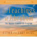 The Teachings of Abraham: The Master Course CD Program