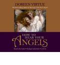 How to Hear Your Angels