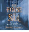 The House of Silk: The Bestselling Sherlock Holmes Novel