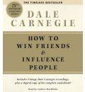 How to Win Friends and Influence People