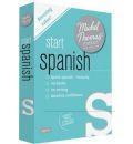 Start Spanish (Learn Spanish with the Michel Thomas Method)