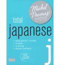 Total Japanese with the Michel Thomas Method