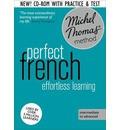 Perfect French: Revised (Learn French with the Michel Thomas Method)