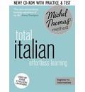 Total Italian: (Learn Italian with the Michel Thomas Method)