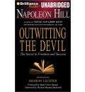 Outwitting the Devil: The Secret to Freedom and Success