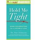 Hold Me Tight: Seven Conversations for a Lifetime of Love MP3 CD