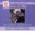 Self-esteem Affirmations: Motivational Affirmations for Building Confidence and Recognizing Self-worth