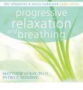Progressive Relaxation and Breathing