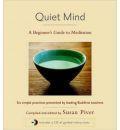 Quiet Mind: A Beginner's Guide to Meditation
