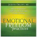 Emotional Freedom Practices: How to Transform Difficult Emotions into Positive Energy