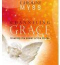 Channeling Grace: Invoking the Power of the Divine