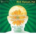 Meditations for Happiness: Rewire Your Brain for Lasting Contentment and Peace