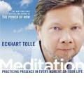 Meditation: Practicing Presence in Every Moment of Your Life