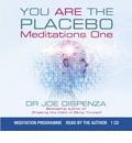 You are the Placebo Meditation: Volume 1: Changing Two Beliefs and Perceptions