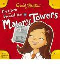 First Form at Malory Towers: AND Second Year at Malory Towers