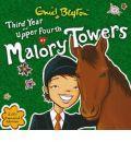 Third Year at Malory Towers and Upper Fourth at Malory Towers