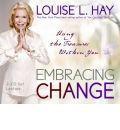 Embracing Change: Using the Treasures within You