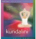 Awakening Kundalini: A Meditation Practice to Transform Your Life