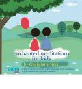 Enchanted Meditations for Kids